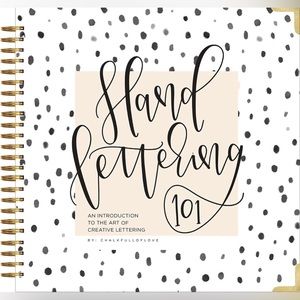 Hand Lettering 101 An Introduction To The Art Of Creative Lettering